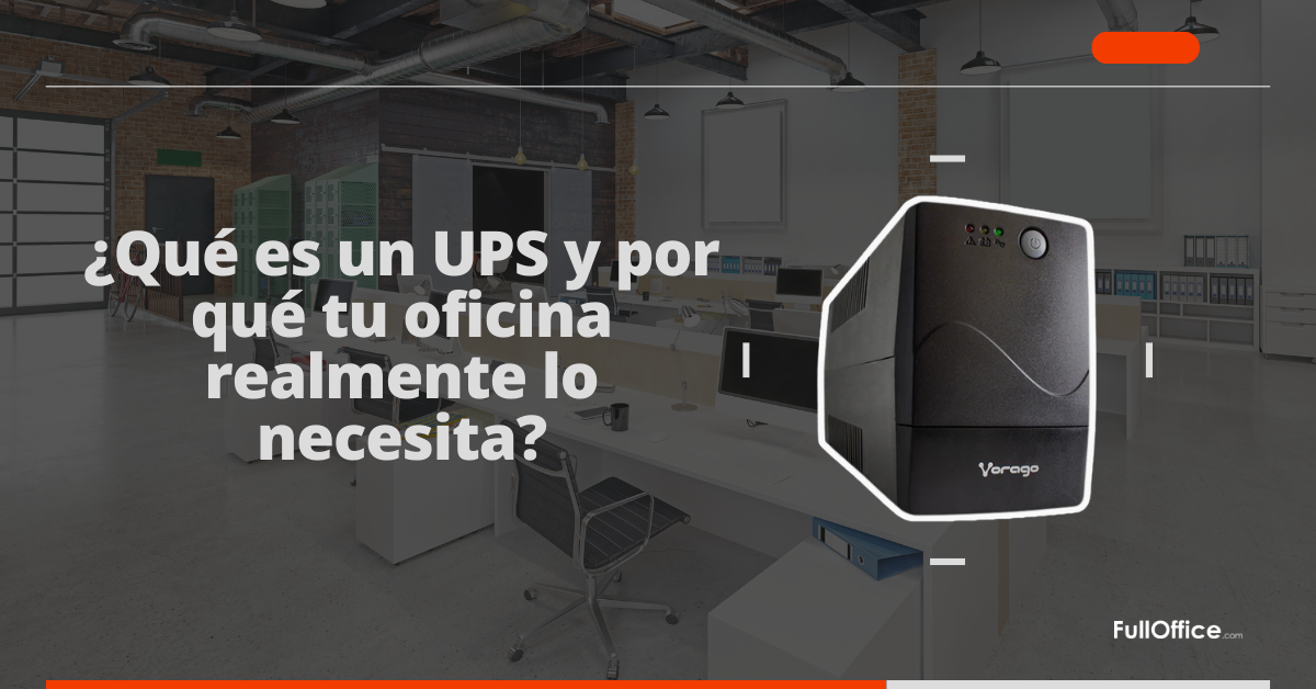 ¿Qué es un UPS y por qué tu oficina realmente lo necesita?