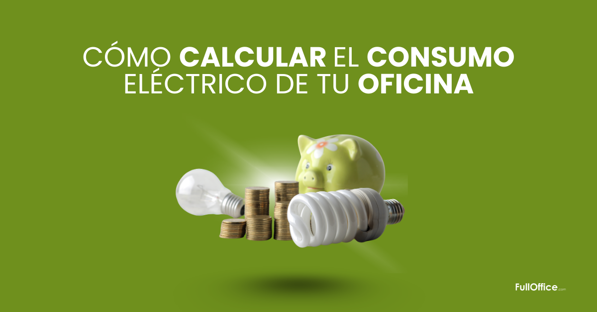 Cómo calcular el consumo eléctrico de tu oficina