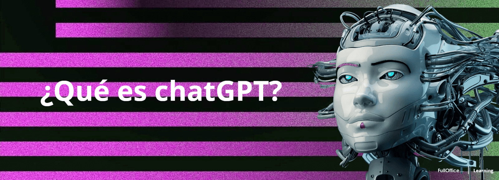 ¿Qué es ChatGPT y cómo funciona? FullOffice.com
