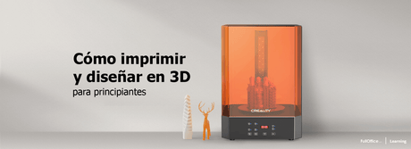 Cómo imprimir y diseñar en 3D para principiantes FullOffice.com