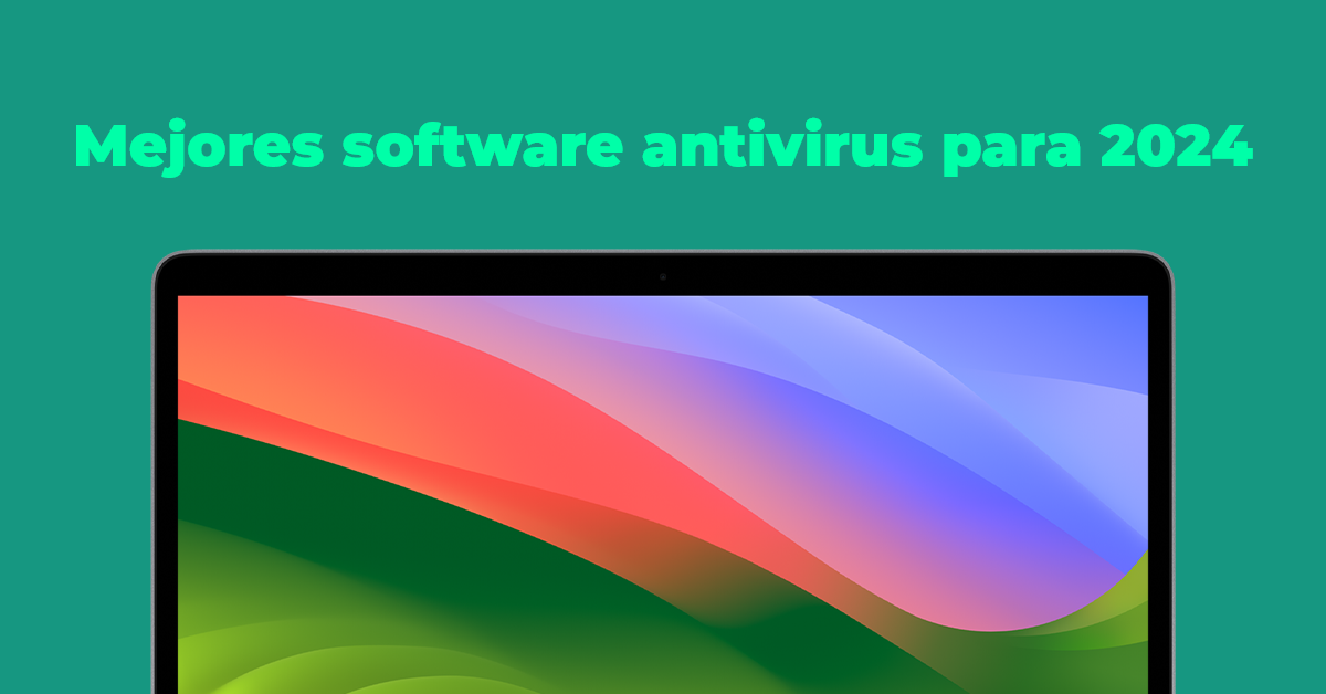 Mejores software antivirus para 2024